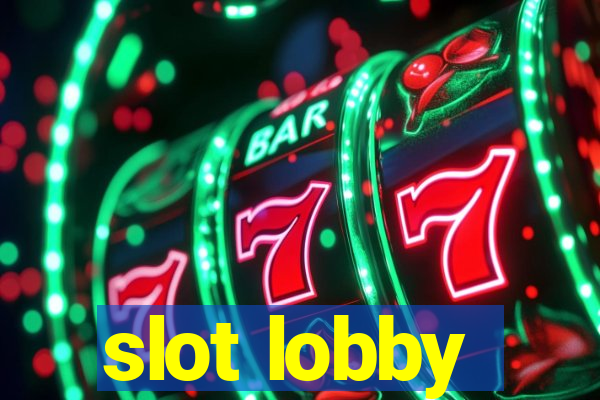 slot lobby