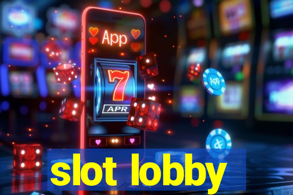 slot lobby