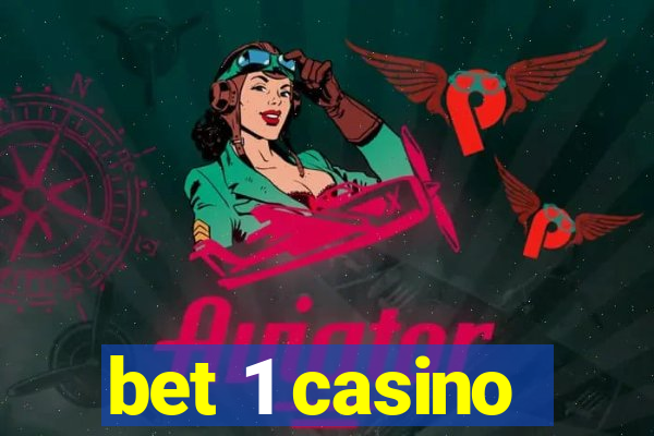 bet 1 casino