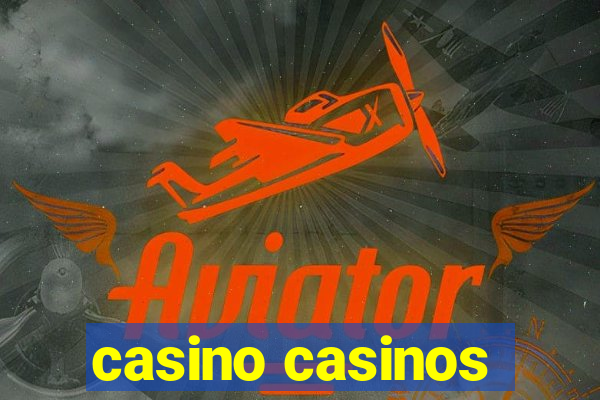 casino casinos