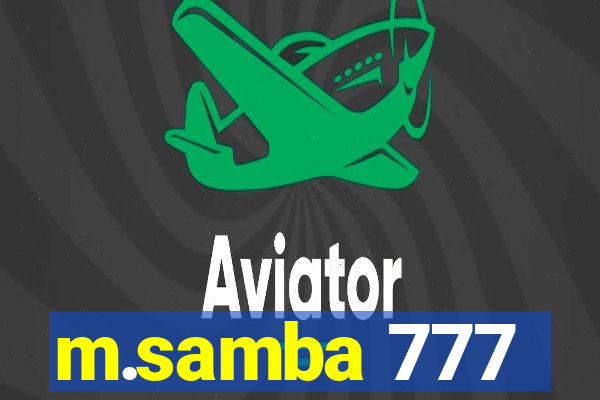 m.samba 777