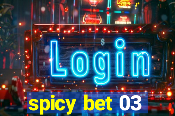 spicy bet 03