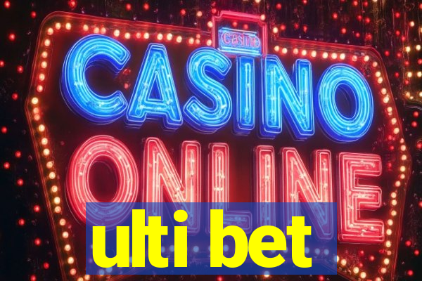 ulti bet