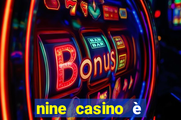 nine casino è legale in italia