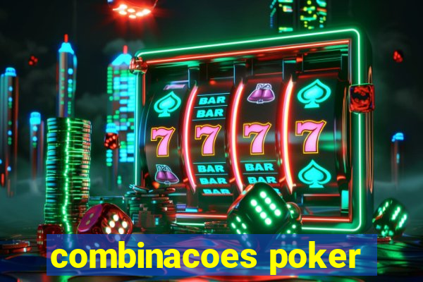 combinacoes poker