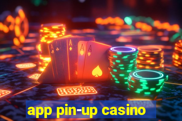 app pin-up casino