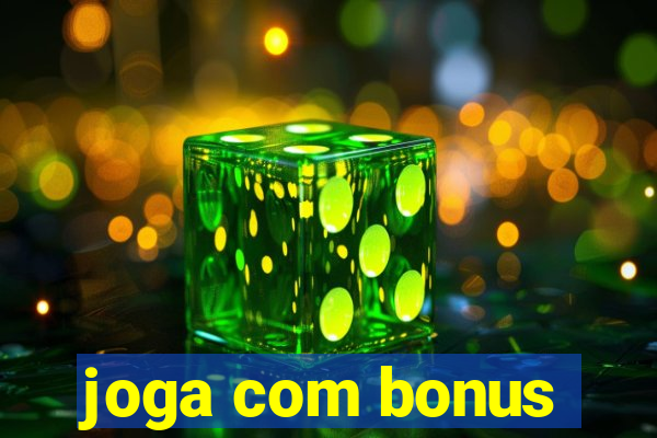 joga com bonus