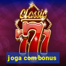 joga com bonus