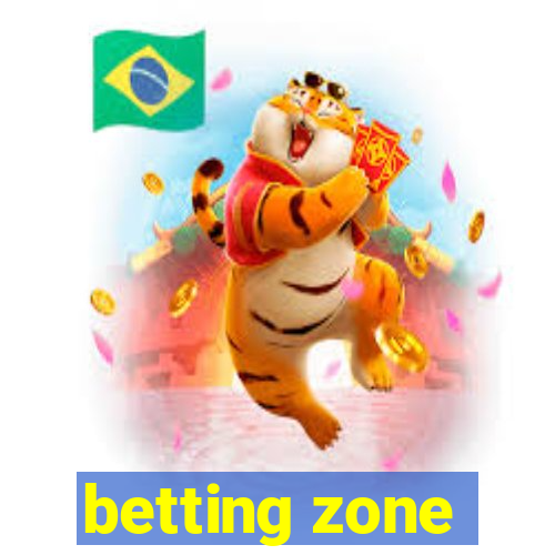 betting zone