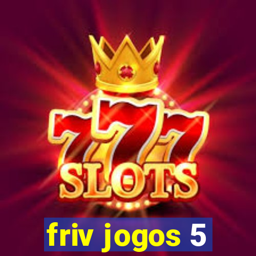 friv jogos 5