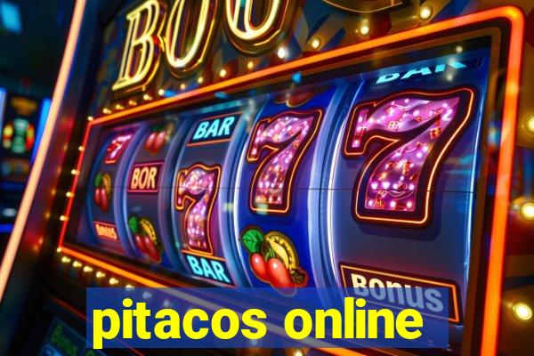 pitacos online