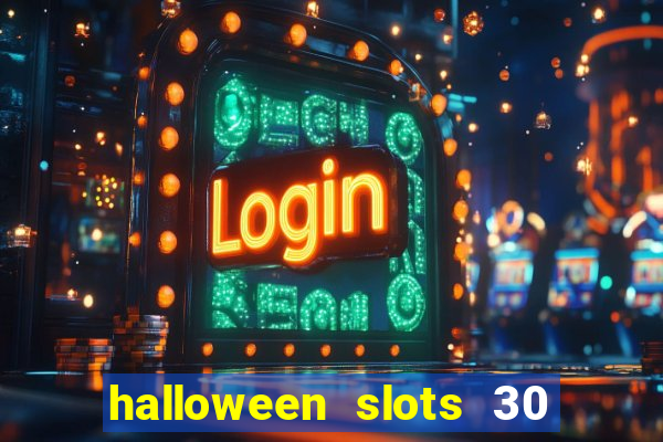 halloween slots 30 linhas online