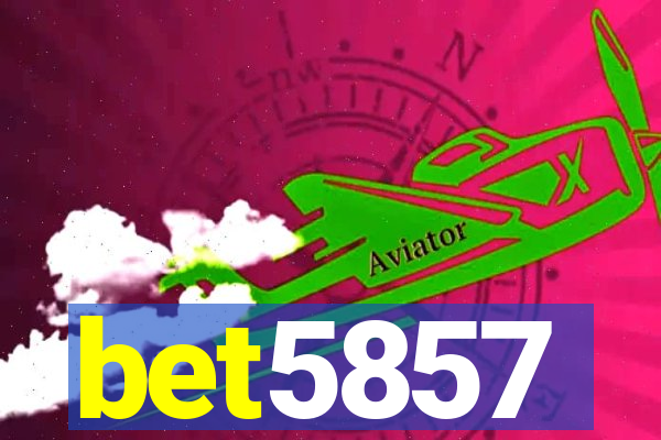 bet5857