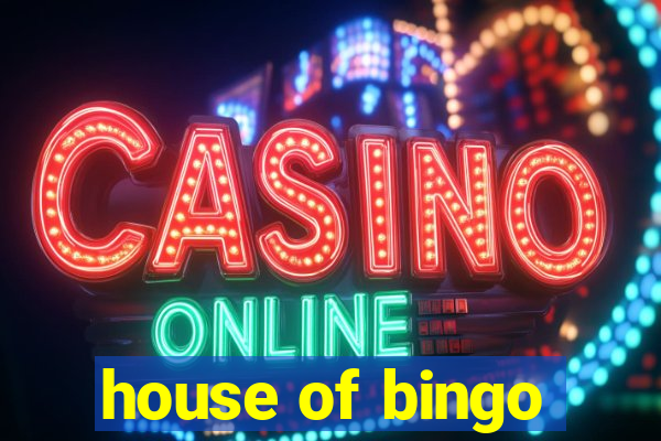 house of bingo