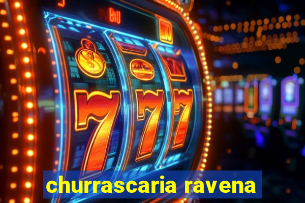 churrascaria ravena