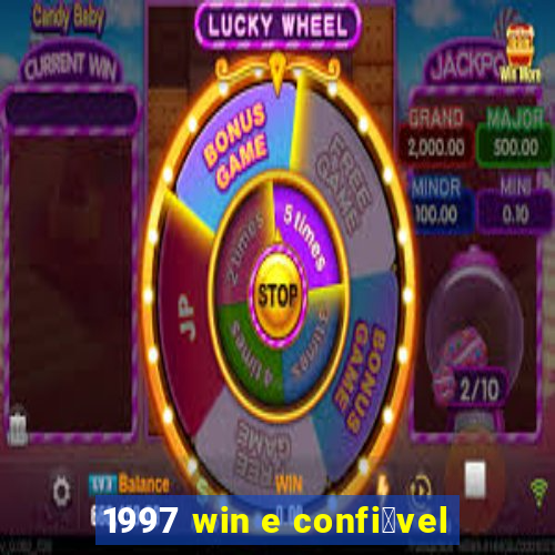 1997 win e confi谩vel