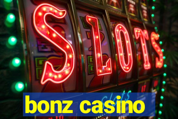 bonz casino