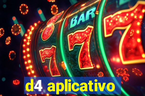 d4 aplicativo