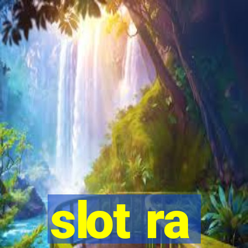 slot ra