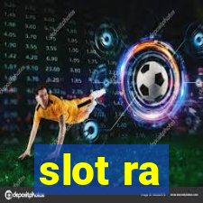 slot ra