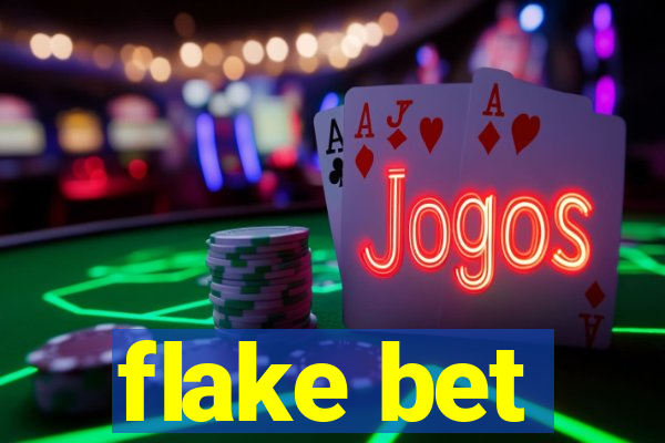 flake bet