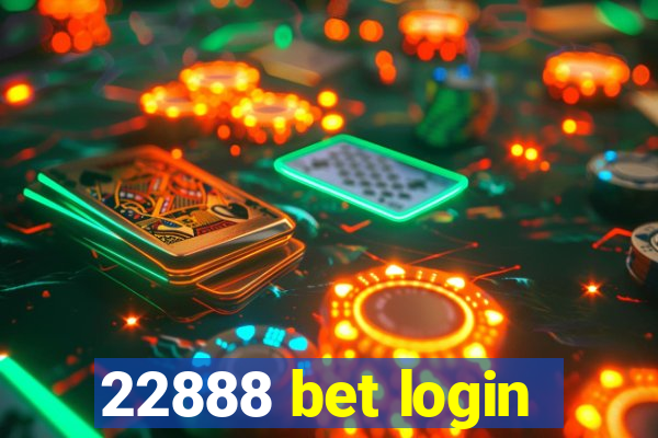 22888 bet login