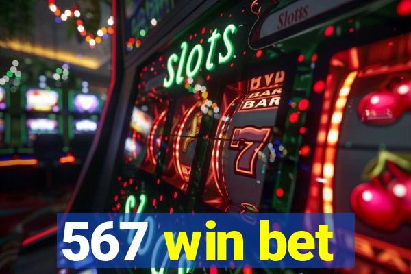 567 win bet