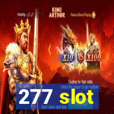 277 slot