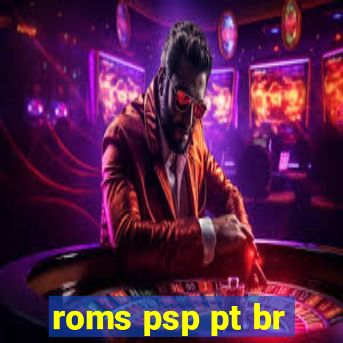 roms psp pt br