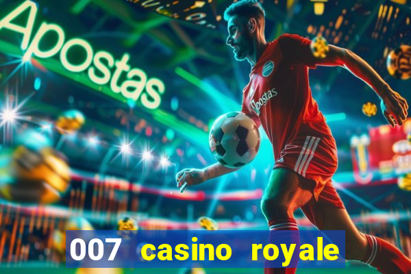 007 casino royale assistir online legendado