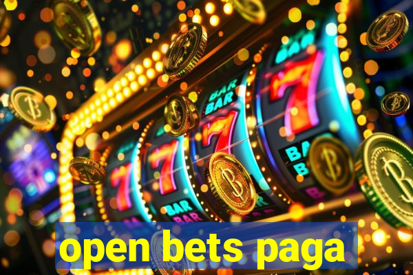 open bets paga