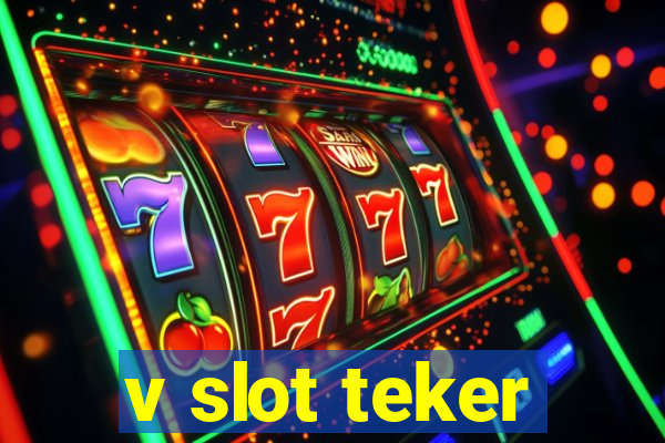 v slot teker