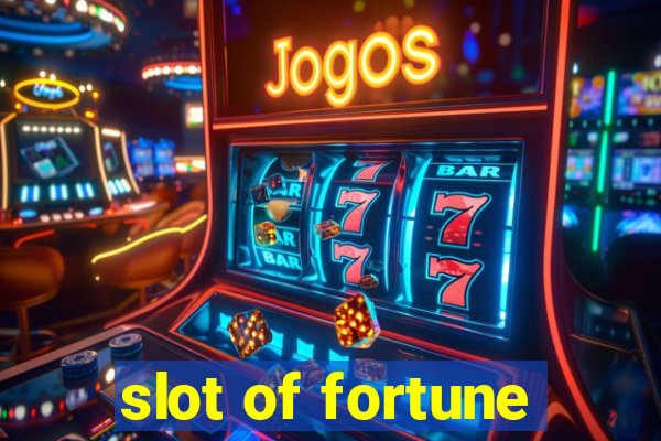 slot of fortune