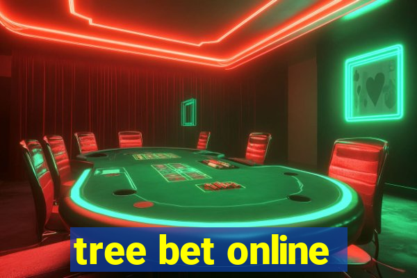 tree bet online