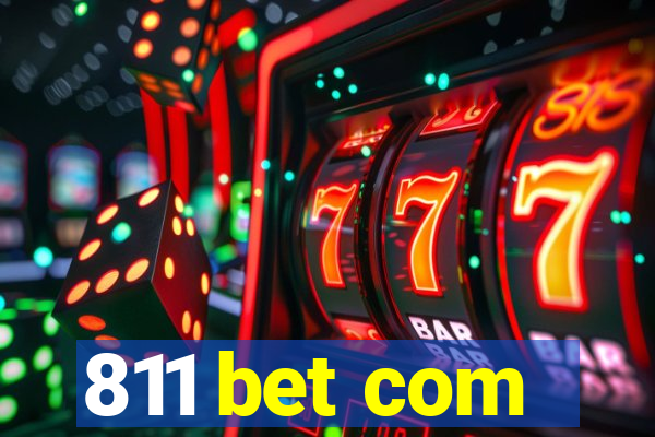 811 bet com