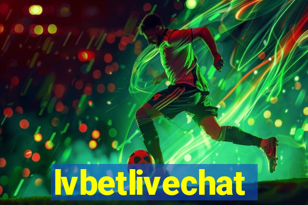 lvbetlivechat