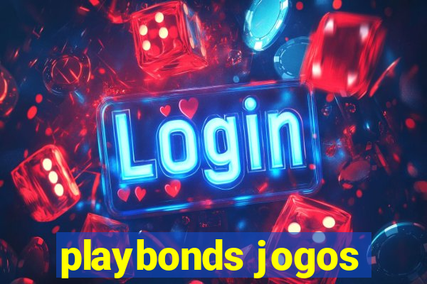 playbonds jogos