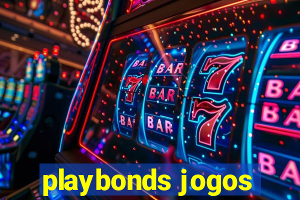 playbonds jogos