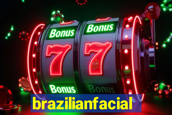 brazilianfacial