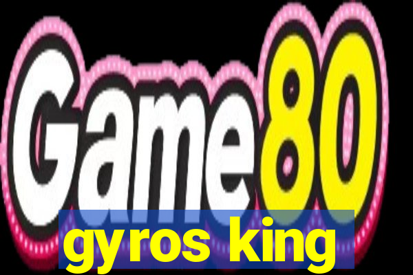 gyros king