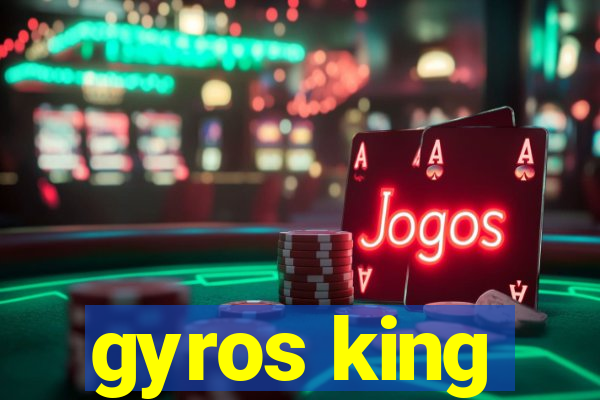 gyros king