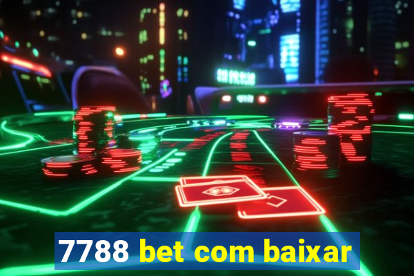 7788 bet com baixar