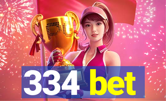 334 bet