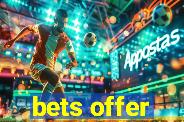 bets offer