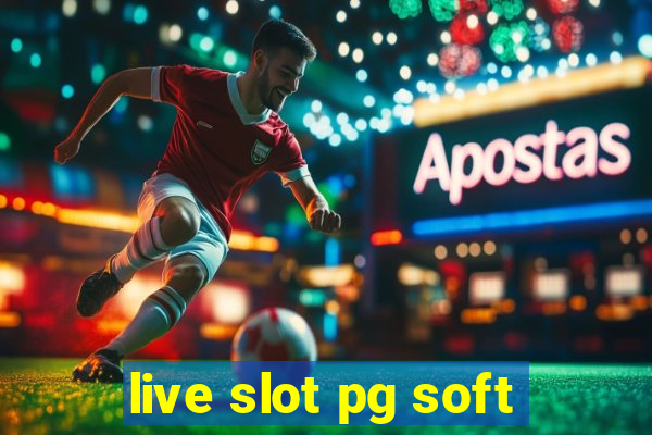 live slot pg soft