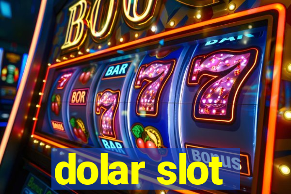 dolar slot