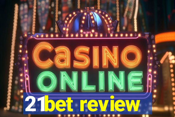 21bet review