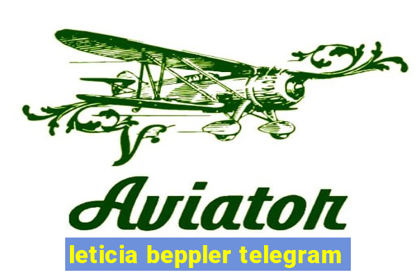 leticia beppler telegram