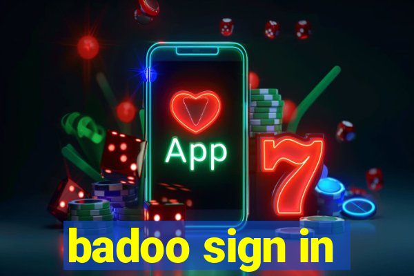 badoo sign in