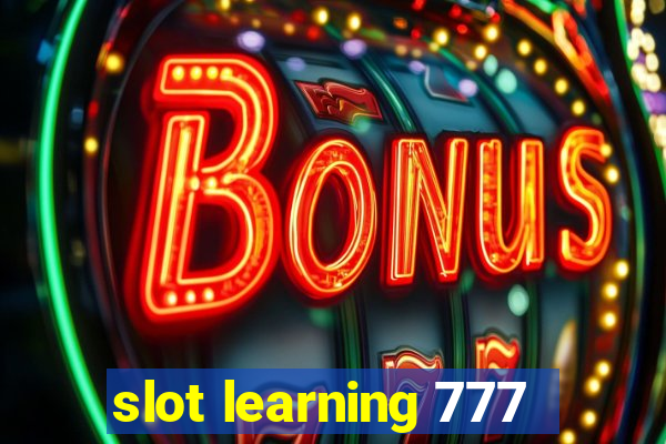 slot learning 777